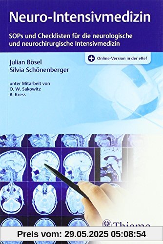 Neuro-Intensivmedizin: SOPs für die neurologische und neurochirurgische Intensivmedizin