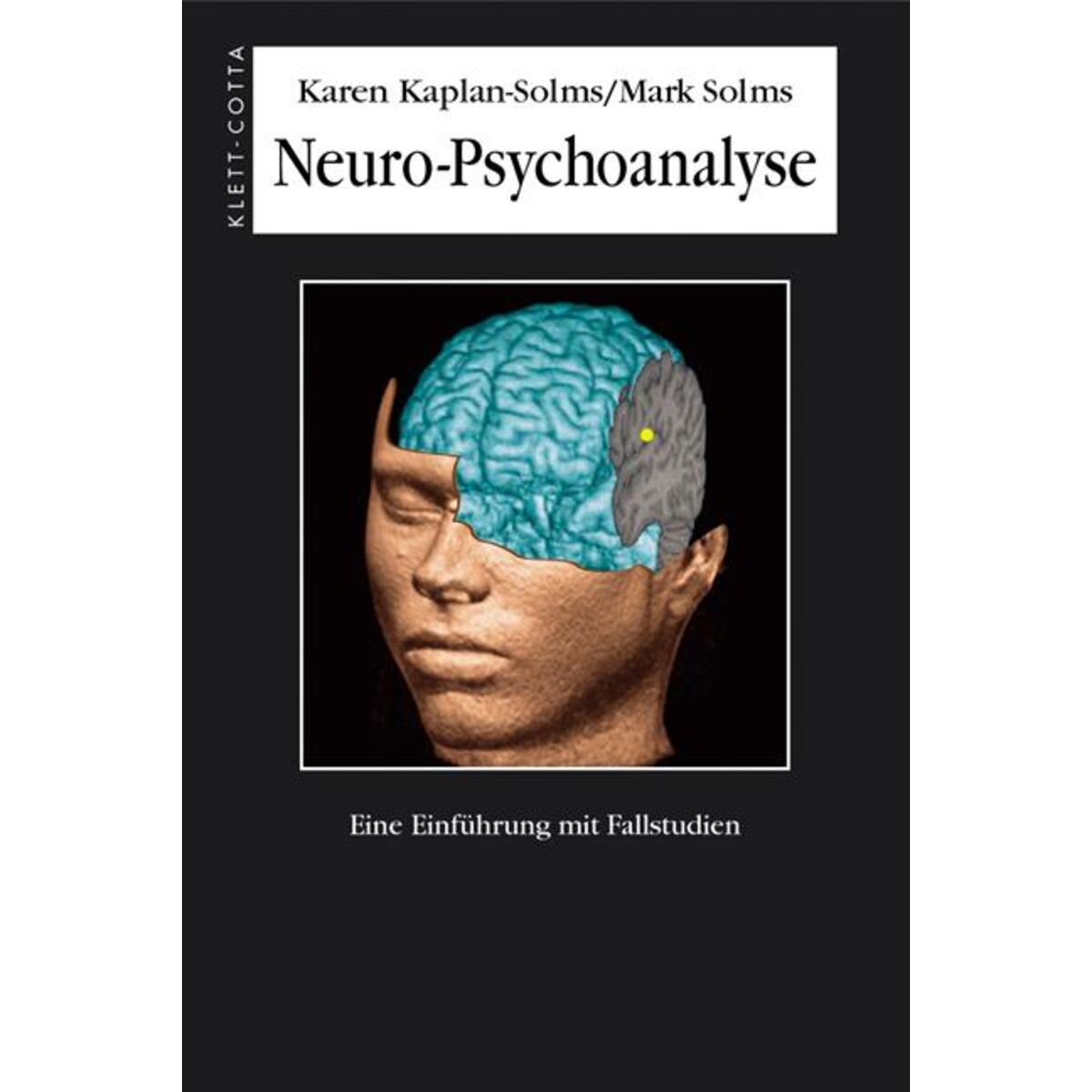 Neuro-Psychoanalyse Neuro-Psychoanalyse von Klett-Cotta Verlag