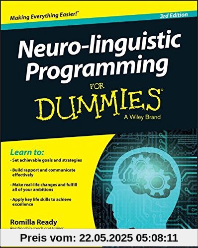 Neuro-linguistic Programming For Dummies (For Dummies (Psychology & Self Help))