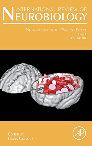 Neurobiology of the Placebo Effect, Part I (Volume 138) (International Review of Neurobiology, Volume 138, Band 138)