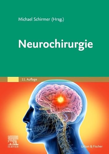 Neurochirurgie von Urban & Fischer Verlag/Elsevier GmbH