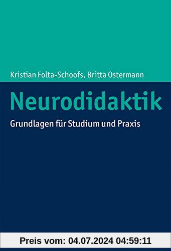 Neurodidaktik: Grundlagen für Studium und Praxis