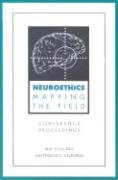 Neuroethics: Mapping the Field: Mapping the Field, Conference Proceedings