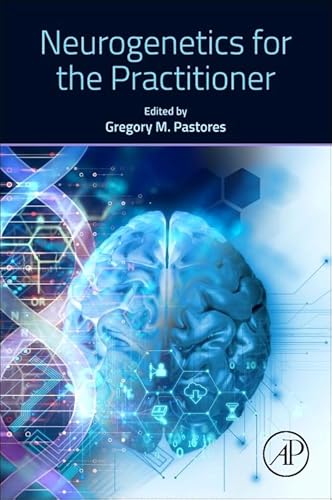 Neurogenetics for the Practitioner von Academic Press