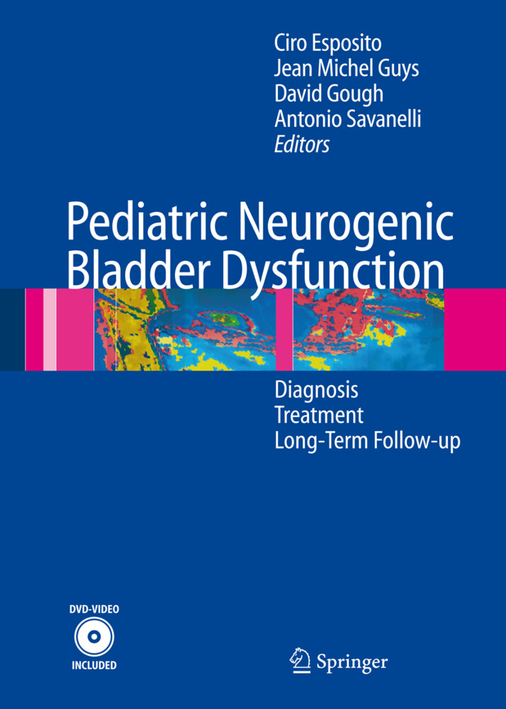 Neurogenic Bladder Dysfunctions in Pediatric Patients von Springer-Verlag GmbH