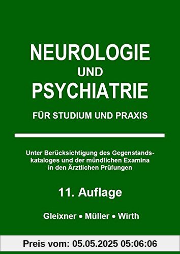 Neurologie und Psychiatrie: Für Studium und Praxis