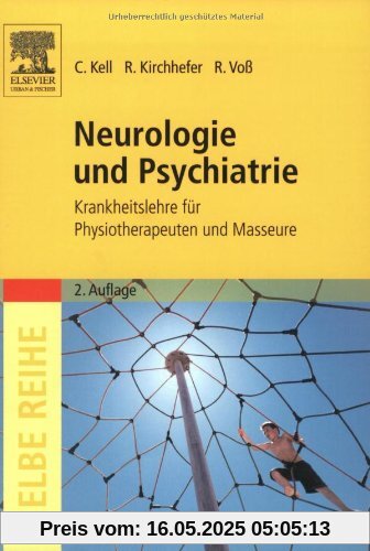 Neurologie und Psychiatrie. Krankheitslehre für Physiotherapeuten und Masseure