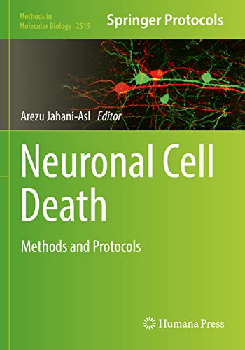 Neuronal Cell Death: Methods and Protocols (Methods in Molecular Biology, Band 2515) von Humana