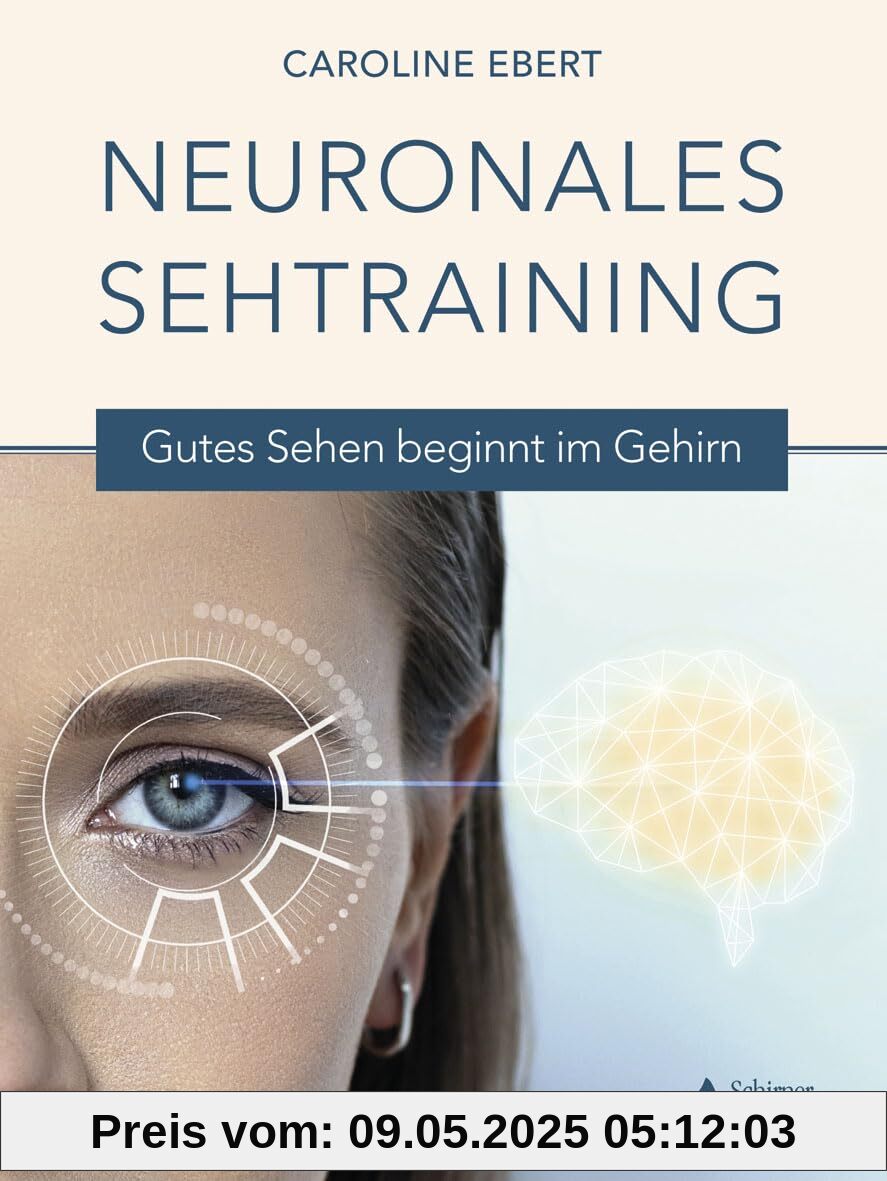 Neuronales Sehtraining: Gutes Sehen beginnt im Gehirn
