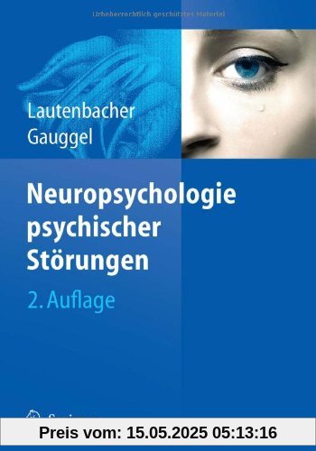 Neuropsychologie psychischer Störungen