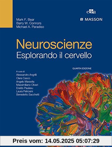 Neuroscienze. Esplorando il cervello Neuroscienze. Esplorando il cervello