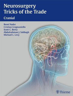 Neurosurgery Tricks of the Trade - Cranial von Thieme, Stuttgart