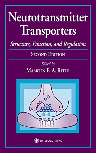 Neurotransmitter Transporters: Structure, Function, and Regulation (Contemporary Neuroscience)