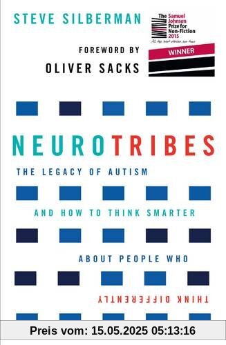 Neurotribes: The Legacy of Autism and How to Think Smarter About People Who Think Differently