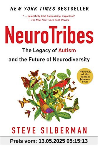 Neurotribes: The Legacy of Autism and the Future of Neurodiversity