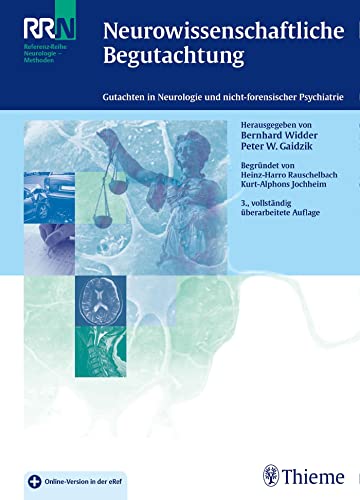 Neurowissenschaftliche Begutachtung: Gutachten in Neurologie und nicht-forensischer Psychiatrie (Referenzreihe Neurologie) von Georg Thieme Verlag