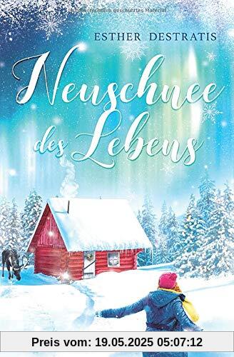Neuschnee des Lebens