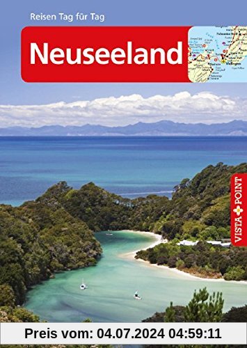 Neuseeland: Reiseführer Tag für Tag (Reisen Tag für Tag)