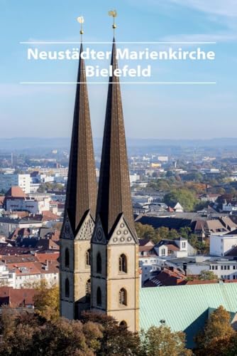 Neustädter Marienkirche Bielefeld (DKV-Kunstführer, 282)
