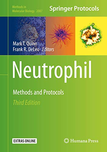 Neutrophil: Methods and Protocols (Methods in Molecular Biology, 2087, Band 2087) von Humana