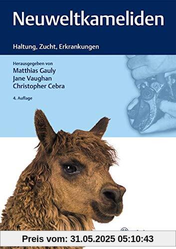Neuweltkameliden: Haltung, Zucht, Erkrankungen
