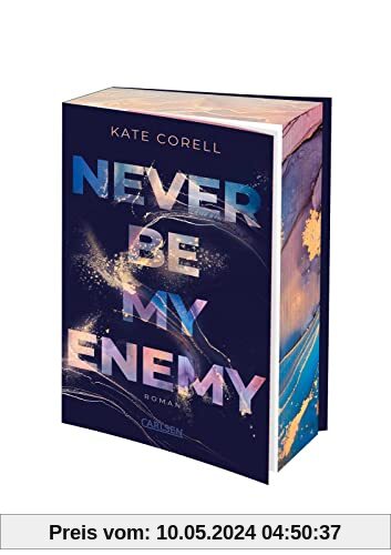 Never Be My Enemy (Never Be 2): Die Fortsetzung des knisternden New Adult College Romance Bestsellers! | Limitierte Auflage mit Farbschnitt