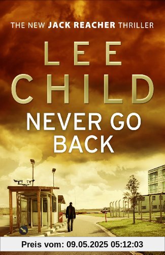 Never Go Back: (Jack Reacher 18)