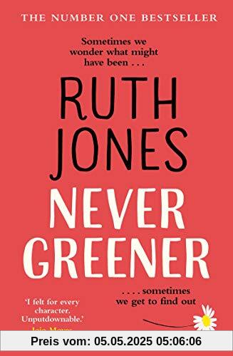 Never Greener Never Greener