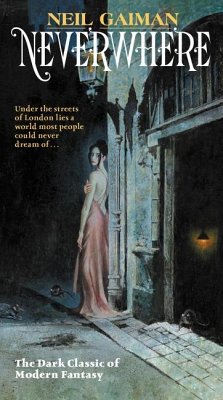 Neverwhere: Author's Preferred Text von HarperCollins US / William Morrow