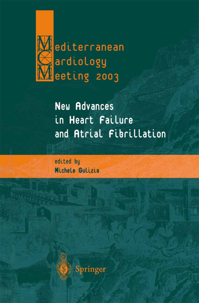 New Advances in Heart Failure and Atrial Fibrillation von Springer Milan