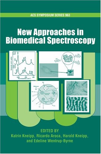 New Approaches in Biomedical Spectroscopy (Acs Symposium Series, Band 963)