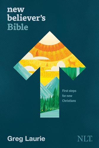 New Believer's Bible NLT (Softcover): First Steps for New Christians: New Believer's Bible, New Living Translation, First Steps for New Christians von Tyndale House Publishers