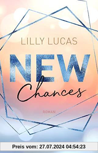 New Chances: Roman (Green Valley Love, Band 5)
