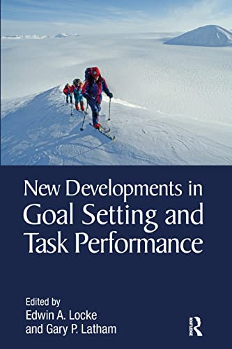 New Developments in Goal Setting and Task Performance von Routledge