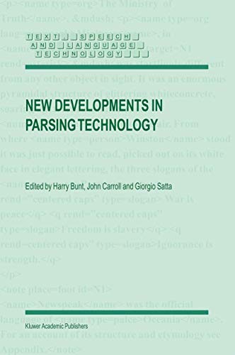 New Developments in Parsing Technology (Text, Speech and Language Technology, 23, Band 23)