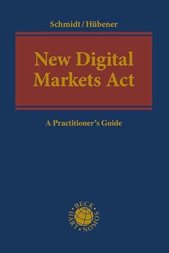 New Digital Markets Act: A Practitioner's Guide (Beck international)