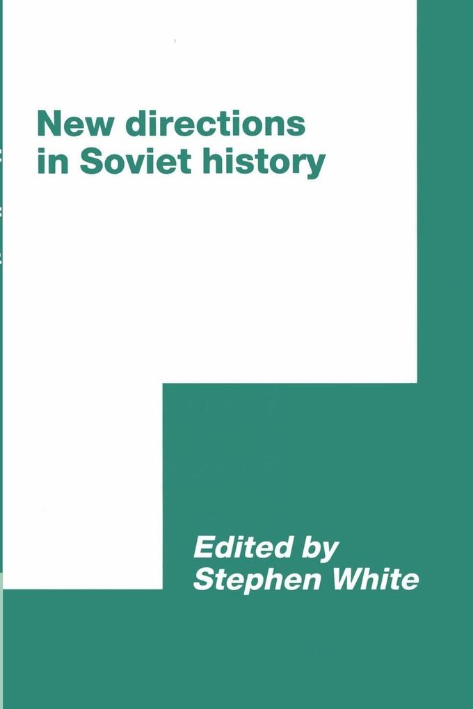 New Directions in Soviet History von Cambridge University Press