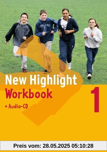 New Highlight - Allgemeine Ausgabe: Band 1: 5. Schuljahr - Workbook mit Einführungskurs: Mit Lieder-/Text-CD