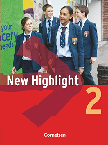New Highlight - Allgemeine Ausgabe - Band 2: 6. Schuljahr: Schulbuch - Festeinband New Highlight - Allgemeine Ausgabe - Band 2: 6. Schuljahr: Schulbuch - Festeinband von Cornelsen Verlag GmbH