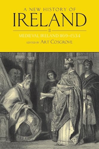 New History of Ireland, Volume II: Medieval Ireland 1169-1534 von Oxford University Press, USA