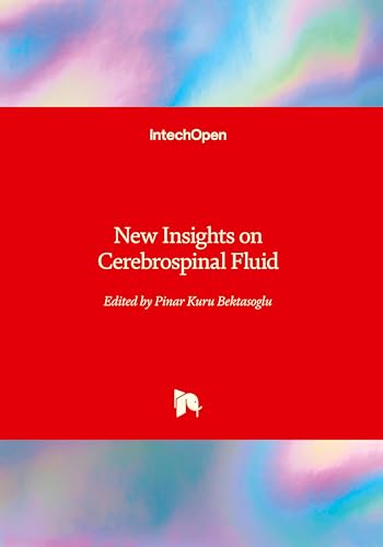 New Insights on Cerebrospinal Fluid von IntechOpen