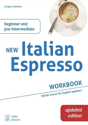 New Italian Espresso 1: Workbook UPDATED EDITION - Beginner/pre-intermediate von Alma Edizioni