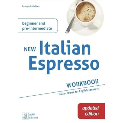 New Italian Espresso 1: Workbook UPDATED EDITION - Beginner/pre-intermediate von Alma Edizioni