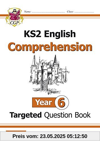 New KS2 English Targeted Question Book: Year 6 Comprehension - Book 2 New KS2 English Targeted Question Book: Year 6 Comprehension - Book 2