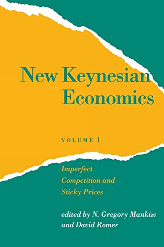 New Keynesian Economics, Volume 1: Imperfect Competition and Sticky Prices (M I T PRESS READINGS IN ECONOMICS, Band 1)