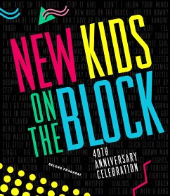 New Kids on the Block 40th Anniversary Celebration von Quarto Publishing Group USA Inc