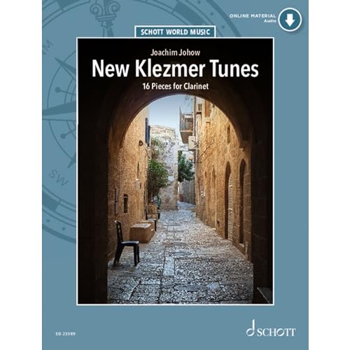 New Klezmer Tunes: 16 Pieces for Clarinet. Klarinette und Klavier (Gitarre, Akkordeon). (Schott World Music) von SCHOTT MUSIC GmbH & Co KG, Mainz