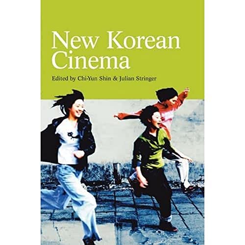 New Korean Cinema von Edinburgh University Press