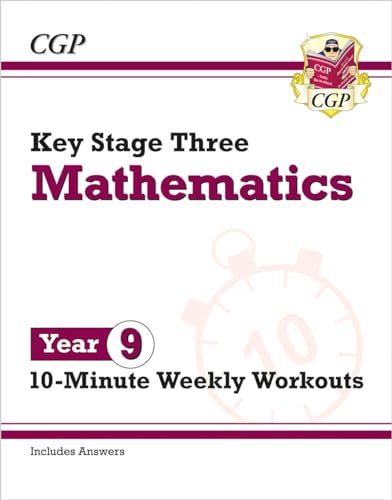 KS3 Year 9 Maths 10-Minute Weekly Workouts (CGP KS3 10-Minute Tests) von Coordination Group Publications Ltd (CGP)