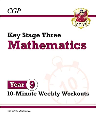 KS3 Year 9 Maths 10-Minute Weekly Workouts (CGP KS3 10-Minute Tests)